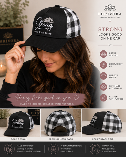 Strong Looks Good On You Cap